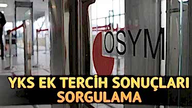 2020 YKS Ek Tercih Yerleştirme Sonuçları Açıklandı! 2020 YKS Ek Tercih Yerleştirme Sonuçları Açıklandı!