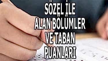 2021 YKS’de Sözel Puanı İle Öğrenci Alan Bölümler Hangileri 2021 YKS’de Sözel Puanı İle Öğrenci Alan Bölümler Hangileri