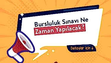 Bursluluk Sınavı Ne Zaman Yapılacak? Bursluluk Sınavı Ne Zaman Yapılacak?
