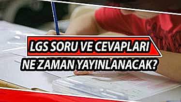 LGS Sonuçları Ne Zaman Açıklanacak? LGS 2021 Soru ve Cevap Anahtarı… LGS Sonuçları Ne Zaman Açıklanacak? LGS 2021 Soru ve Cevap Anahtarı…