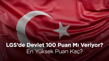LGS’de Devlet 100 Puan Mı Veriyor? En Yüksek Puan Kaç? LGS’de Devlet 100 Puan Mı Veriyor? En Yüksek Puan Kaç?
