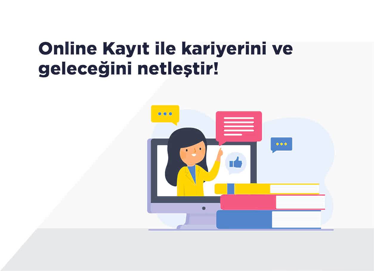 Online Kayıt İle Kariyerini ve Geleceğini Netleştir
