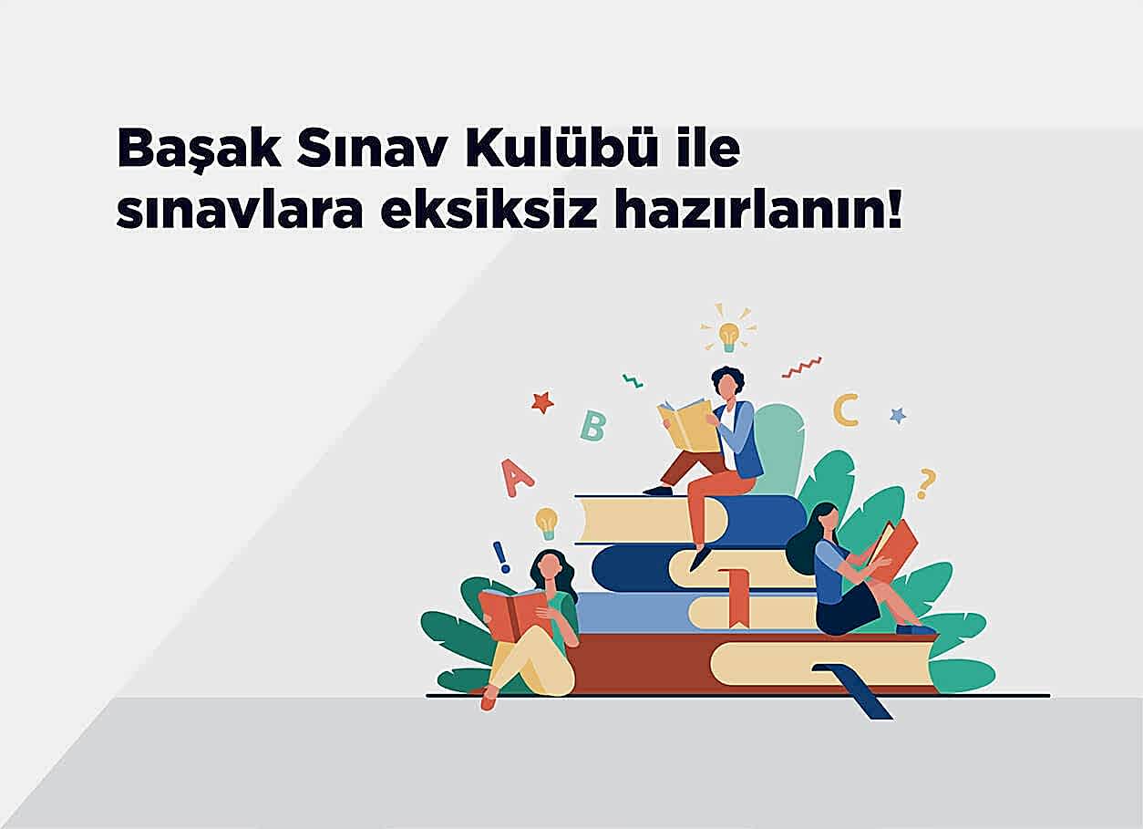 Başak Sınav Kulübü İle Sınavlara Eksiksiz Hazırlanın