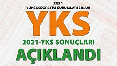 YKS 2021 Sonuçları Açıklandı! YKS 2021 Sonuçları Açıklandı!